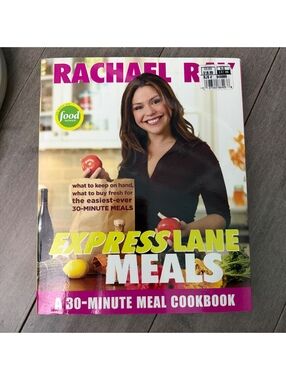 Express Lane Meals: A 30-Minute Meal Cookbook by Rachael Ray